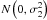 Mathematical equation: \hbox{$N\left( 0,\sigma _{2}^{2}\right) $}