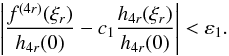 Mathematical equation: \appendix \setcounter{section}{1} \begin{equation} \left\vert \frac{f^{(4r)}(\xi _{r})}{h_{4r}(0)}-c_{1}\frac{h_{4r}(\xi _{r})}{ h_{4r}(0)}\right\vert <\varepsilon _{1}. \end{equation}