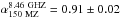 Mathematical equation: \hbox{$\alpha^{\rm 8.46~GHZ}_{\rm 150~MZ}=0.91\pm0.02$}