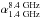 Mathematical equation: \hbox{$\alpha_{\rm 1.4~GHz}^{\rm 8.4~GHz}$}