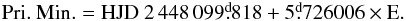 Mathematical equation: \begin{eqnarray*} \rm Pri.\ Min. = HJD\ 2\,448\,099\fd818 + 5\fd726006 \times E. \end{eqnarray*}
