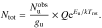 Mathematical equation: \begin{eqnarray} N_{\rm tot} = \frac{N_{\rm u}^{\rm obs}}{g_{\rm u}}\times Q{\rm e}^{E_{\rm u}/kT_{\rm rot}}. \label{thin_column_density} \end{eqnarray}