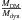 Mathematical equation: \hbox{$\frac{M_{\rm DM}}{M_{\rm dyn}}$}