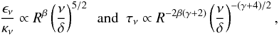 Mathematical equation: \appendix \setcounter{section}{1} \begin{eqnarray} \frac{\epsilon_\nu}{\kappa_\nu} \propto R^\beta \left(\frac{\nu}{\delta}\right)^{5/2}~~\textrm{and}~~\tau_\nu \propto R^{-2\beta(\gamma+2)} \left(\frac{\nu}{\delta}\right)^{-(\gamma+4)/2}, \label{EpKapLaunch} \end{eqnarray}