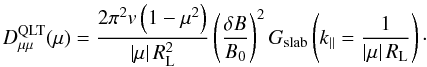 Mathematical equation: \appendix \setcounter{section}{1} \begin{equation} \dm^{\text{QLT}}(\mu)=\frac{2\pi^2v\left(1-\mu^2\right)}{\abs\mu\Rl^2}\left(\frac{\delta B}{B_0}\right)^2G_{\text{slab}}\left(k\pa=\frac{1}{\abs\mu\Rl}\right)\cdot \end{equation}