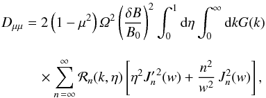 Mathematical equation: \appendix \setcounter{section}{1} \begin{eqnarray} \dm&=&2\left(1-\mu^2\right)\Om^2\left(\frac{\delta B}{B_0}\right)^2\int_0^1\df\eta\int_0^\infty\df kG(k)\nonumber\\[3mm] &&\quad\times\usum\mathcal R_n(k,\eta)\left[\eta^2{J'_n}^2(w)+\frac{n^2}{w^2}\,J_n^2(w)\right], \label{eq:DmIso} \end{eqnarray}