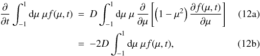Mathematical equation: % subequation 988 0 \begin{eqnarray} \pd t\int_{-1}^1\df\mu\;\mu f(\mu,t)&=&D\int_{-1}^1\df\mu\;\mu\,\pd\mu\left[\left(1-\mu^2\right)\pd[f(\mu,t)]\mu\right]\\ &=&-2D\int_{-1}^1\df\mu\;\mu f(\mu,t), \end{eqnarray}