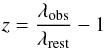 Mathematical equation: \begin{equation} z=\frac{\lambda_\mathrm{obs}}{\lambda_\mathrm{rest}} -1 \end{equation}
