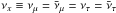 Mathematical equation: \hbox{$\nu_x \equiv \nu_\mu = \bar \nu_\mu = \nu_\tau = \bar \nu_\tau$}