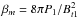 Mathematical equation: \hbox{$\beta_m = 8\pi P_1/B_{t1}^2$}