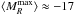 Mathematical equation: \hbox{$\langle M_{R}^{\max}\rangle \approx -17$}