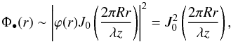 Mathematical equation: \begin{equation} \label{Arago} \Phi_\bullet(r) \sim \left|\varphi(r) J_{0}\left( \frac{2 \pi R r}{\lambda z}\right)\right|^2 = J_{0}^2\left( \frac{2 \pi R r}{\lambda z}\right) , \end{equation}