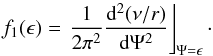 Mathematical equation: \begin{equation} \label{eq:f1_E} f_1(\epsilon) = \left.\frac{1}{2\pi^2} \frac{{\rm d}^2 (\nu/r)}{{\rm d} \Psi^2}\right\rfloor_{\Psi = \epsilon}\cdot \end{equation}