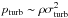 \hbox{$p_{\rm turb}\sim \rho \sigma_{\rm turb}^2$}