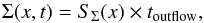 \begin{equation} \label{equations:transien} \Sigma(x,t) =S_{\rm \Sigma}(x) \times t_{\rm outflow}, \end{equation}