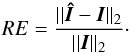 \begin{eqnarray} RE = \frac{|| \boldsymbol{{I}} - \boldsymbol{I}||_2}{||\boldsymbol{I}||_2}\cdot \end{eqnarray}