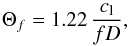 \begin{equation} \Theta_f = 1.22\,\frac{c_{\rm l}}{fD}, \end{equation}
