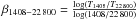 \hbox{$\beta_{1408{-}22\,800} = \frac{\log({T_{1408}}/ {T_{22\,800}})}{\log({1408}/{22\,800})}$}