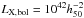 \hbox{$L_{\rm X,bol}=10^{42} h^{-2}_{50}$}