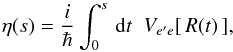 \begin{equation} \eta(s) = \frac{{i}}{\hbar}\int^s_0 \, {\rm d}t \; \; V_{e'e }[ \, R(t) \, ] , \label{eq:phase} \end{equation}