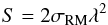 \begin{equation} S=2\sigma_{\rm RM}\lambda^2 \end{equation}