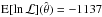 \hbox{$\E[\ln \mathcal{L}](\hat\theta) = -1137$}