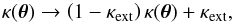 \begin{equation} \kappa(\vc\theta) \to \rund{1-\kappa_{\rm ext}}\kappa(\vc\theta) +\kappa_{\rm ext}, \label{eq:MSD2} \end{equation}