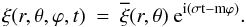 \begin{equation} \vec{\xi}(r,\theta,\varphi,t)\:=\: \vec{\overline{\xi}}(r,\theta)\: \rm{e}^{{\rm i}\left( \sigma t -m \varphi\right) }. \end{equation}
