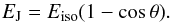 \begin{equation} \label{jet1} E_{\rm J}=E_{\rm iso}(1-\cos\theta). \end{equation}