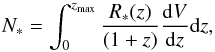 \begin{equation} N_*=\int^{z_{\rm max}}_0\frac{R_*(z)}{(1+z)}\frac{{\rm d}V}{{\rm d}z}{\rm d}z , \end{equation}