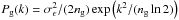 \hbox{$P_{\rm g}(k)=\sigma_{\rm \epsilon}^2/(2n_{\rm g})\exp\left(k^2/(n_{\rm g}\ln2)\right)$}