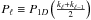 \hbox{$P_\ell\equiv P_{1D}\left(\frac{k_\ell+k_{\ell-1}}{2}\right)$}