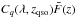 \hbox{$C_q(\lambda,z_{\rm qso}) \bar{F}(z)$}