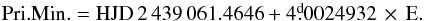 \begin{equation} {\rm Pri.Min.}={\rm HJD}\,2\,439\,061.4646+4\fd0024932\,\times\,{\rm E}. \end{equation}