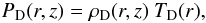 \begin{eqnarray} P_{\rm D}(r,z) = \rho_{\rm D} (r,z)~T_{\rm D}(r), \end{eqnarray}