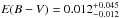 \hbox{$E(B-V) = 0.012_{-0.012}^{+0.045}$}