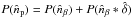 \hbox{$P(\hat{n}_{\rm p})=P(\hat{n}_\beta)+P(\hat{n}_\beta\ast\hat{\delta})$}