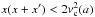 \hbox{$x(x+x') < 2 \nu_{\rm c}^2(a)$}