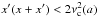 \hbox{$x'(x+x') < 2 \nu_{\rm c}^2(a)$}