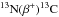 \hbox{$\mathrm{^{13}N(\beta^{+})^{13}C}$}