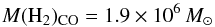 \begin{equation} M(\mathrm{H}_2)_{\mathrm{CO}} = 1.9 \times 10^6\, M_{\odot} \end{equation}