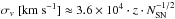 \hbox{$ \sigma_v~\mathrm{[km~s^{-1}]} \approx 3.6 \times 10^{4} \cdot z \cdot N_{\rm SN}^{-1/2}$}