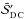\hbox{$\tilde{\mathcal{S}}^{\prime}_{{\rm D}{\,\rm C}}$}
