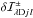 \hbox{$\delta\mathcal{I}^{\pm}_{{\!\lambda}{\rm D}{j}{\,l}}$}