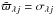\hbox{${\tilde{{\varpi}}_{{\lambda}{j}} = \sigma_{{\lambda}{j}}}$}