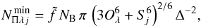 \begin{equation} N^{\,\rm min}_{{\Pi}{\lambda}{j}} = \tilde{f}\,N_{\rm B}\,\pi\,\left(3 O_{\lambda}^{6}+S_{\!j}^{6}\right)^{2/6}{\Delta^{-2}}, \label{minpix} \end{equation}