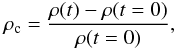 \begin{eqnarray} \rho_{\rm c} =\frac{\rho(t)-\rho(t=0)}{\rho(t=0)} \label{densitycontrast}, \end{eqnarray}