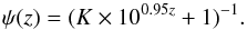 \begin{equation} \label{eq:psi_z_def} \psi(z) = (K \times 10^{0.95z} + 1)^{-1}. \end{equation}