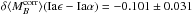 \hbox{$\delta \langle M_B^{\rm corr}\rangle({\rm Ia}\epsilon-{\rm Ia}\alpha) = -0.101 \pm 0.031$}