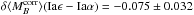 \hbox{$\delta \langle M_B^{\rm corr}\rangle({\rm Ia}\epsilon-{\rm Ia}\alpha) =-0.075 \pm 0.032$}